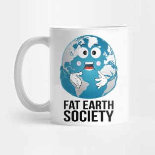 Fat Earth Society Mug